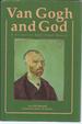 Van Gogh and God: a Creative Spiritual Quest (Signed)