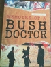 Memoirs of a Bush Doctor