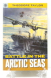 Battle in the Arctic Seas