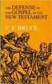 The Defense of the Gospel in the New Testament