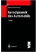 Aerodynamik Des Automobils. Eine Brcke Von Der Strmungsmechanik Zur Fahrzeugtechnik [Gebundene Ausgabe] Wolf-Heinrich Hucho (Autor)