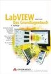 Labview: Das Grundlagenbuch. Bis Version Labview 7.1 [Gebundene Ausgabe] Rahman Jamal (Autor), Andre Hagestedt (Autor)