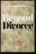 Beyond Divorce-a Personal Journey