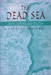 The Dead Sea: Myth, History, and Politics