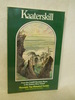 Kaaterskill: From the Catskill Mountain House to the Hudson River School. Signed By Author