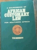 A Sourcebook of African Customary Law for Southern Africa