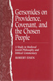 Gersonides on Providence, Covenant, and the Chosen People: a Study in Medieval Jewish Philosophy and Biblical Commentary (Suny Series in Jewish Philosophy)