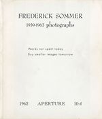 Aperture Volume 10, Number 4 (10: 4): Frederick Sommer: 1939-1962 Photographs