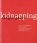 Douglas Gordon: Kidnapping