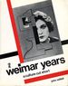 The Weimar Years: a Culture Cut Short