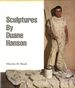 Duane Hanson: Sculptures By Duane Hanson