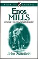 Enos Mills: Rocky Mountain Naturalist