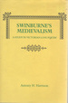 Swinburne's Medievalism: a Study in Victorian Love Poetry,