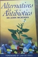 Alternatives to Antibiotics