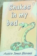 Snakes in My Bed