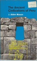 The Ancient Civilizations of Peru, Revised Edtion (Pelican)