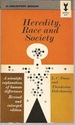 Heredity, Race and Society (Revised and Enlarged Edition)