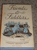 Friends and Fiddlers: Memoirs