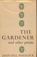 The Gardener and Other Poems