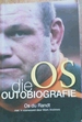 Os; Die Outobiografie