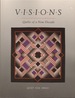 Visions: Quilts of a New Decade