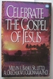 Celebrate the Gospel of Jesus