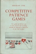 Competitive Patience Games