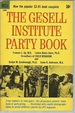 The Gesell Institute Party Book (Dell 2860, 1963)