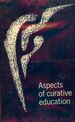 Aspects of Curative Education