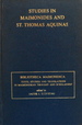 Studies in Maimonides and St. Thomas Aquinas