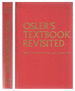 Osler's Textbook Revisited: Reprint of Selected Sections With Commentaries
