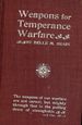 Weapons for Temperance Warfare: Some Plans and Programmes for Use in