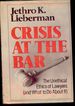 Crisis at the Bar