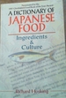 A Dictionary of Japanese Food; Ingredients & Culture