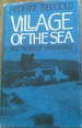 Village of the Sea: the Story of Hermanus