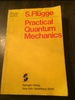 Practical Quantum Mechanics