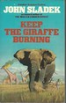 Keep the Giraffe Burning