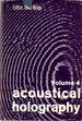 Acoustical Holography Volume 4