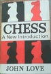 Chess: a New Introduction