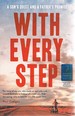 With Every Step: a Son's Quest and a Father's Promise