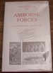 Airborne Forces: Second World War, 1939-45 Army (Facsimile Reprint Series)