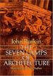 The Seven Lamps of Architecture (Dover Architecture)