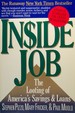 Inside Job: The Looting of America's Savings and Loans