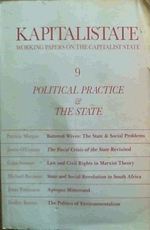 Kapitalistate-Working Papers on the Capitalist State: No. 9-Political Practice & the State
