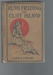 Ruth Fielding on Cliff Island (#6)