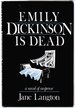 Emily Dickinson is Dead