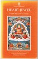 Heart Jewel: a Commentary to the Sadhana Heart Jewel, the Essential Practice of the New Kadampa Tradition of Mahayana Buddhism