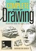 The Complete Book of Drawing: Essential Skills for Every Artist