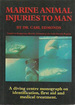 Marine Animal Injuries to Man