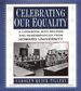 Celebrating Our Equality: a Cookbook With Recipes and Remembrances From Howard University